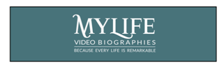 MyLife Biographies - World renowned Producers of Video Biographies and Life Story Documentaries"